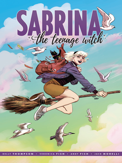 Title details for Sabrina the Teenage Witch by Kelly Thompson - Wait list